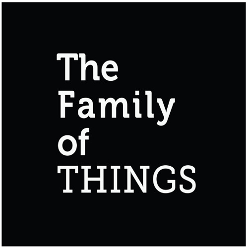 The Family of Things